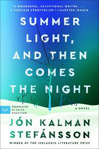 Cover image for Summer Light, and Then Comes the Night