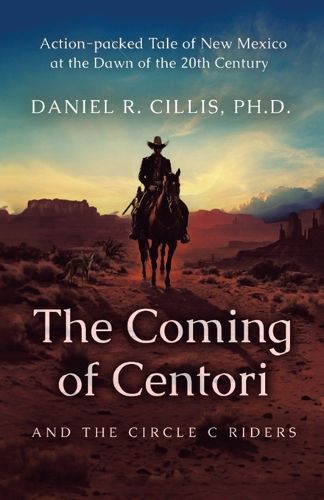 Cover image for The Coming of Centori and The Circle C Riders