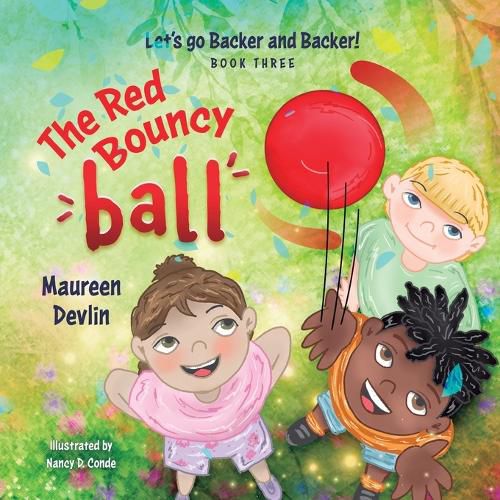 Cover image for Let's go Backer and Backer. The Red Bouncy Ball.