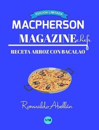 Cover image for Macpherson Magazine Chef's - Receta Arroz Con Bacalao (Edicion Limitada)