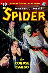 Cover image for The Spider #10: The Corpse Cargo