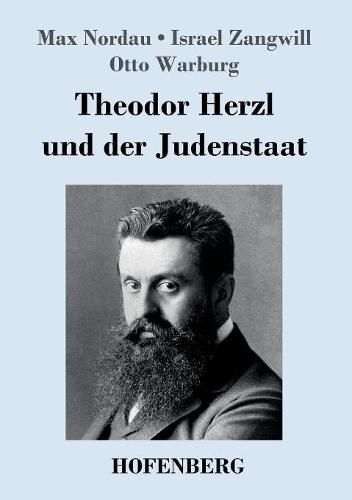 Theodor Herzl und der Judenstaat