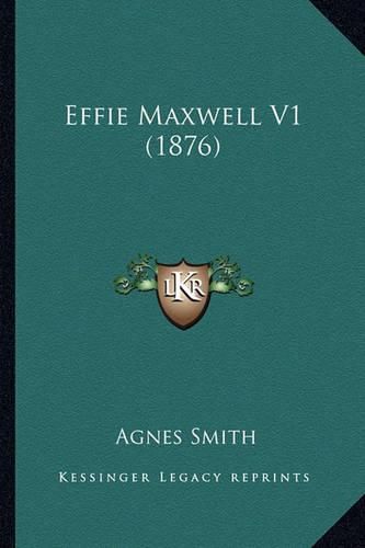 Effie Maxwell V1 (1876)