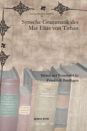 Syrische Grammatik des Mar Elias von Tirhan