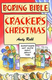 Cover image for Boring Bible: Christmas Crackers