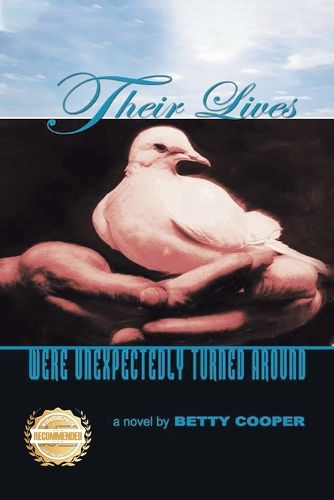 Cover image for Their Lives Were Unexpectedly Turned