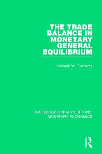 Cover image for The Trade Balance in Monetary General Equilibrium