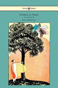 Cover image for Stories in Trees - Illustrated by Jewel Morrison