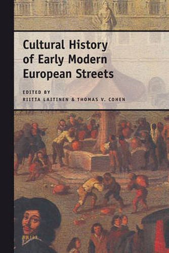 Cover image for Cultural History of Early Modern European Streets