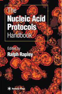 Cover image for The Nucleic Acid Protocols Handbook