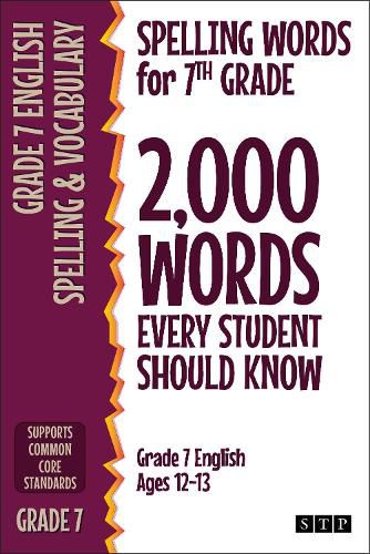 Cover image for Spelling Words for 7th Grade: 2,000 Words Every Student Should Know (Grade 7 English Ages 12-13)