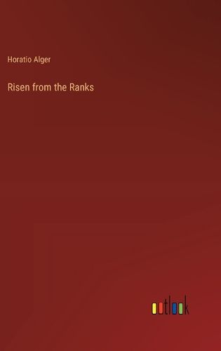 Cover image for Risen from the Ranks