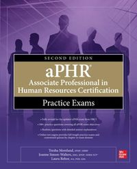 Cover image for aPHR Associate Professional in Human Resources Certification Practice Exams, Second Edition