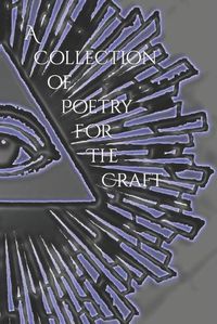 Cover image for A Collection of Poetry for The Craft