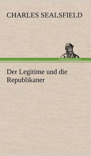 Cover image for Der Legitime Und Die Republikaner