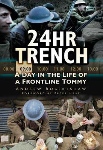 Cover image for 24hr Trench: A Day in the Life of a Frontline Tommy