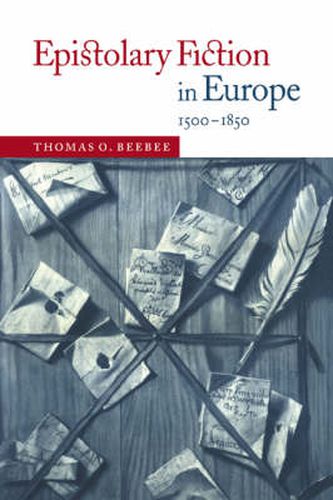 Cover image for Epistolary Fiction in Europe, 1500-1850