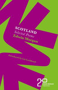 Cover image for The Edwin Morgan Twenties: Scotland