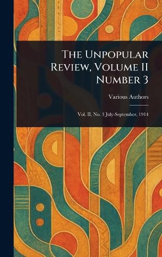 Cover image for The Unpopular Review, Volume II Number 3