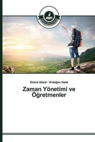 Zaman Yoenetimi ve OE&#287;retmenler