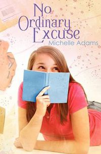 Cover image for No Ordinary Excuse