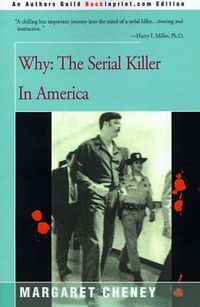 Cover image for Why?: The Serial Killer in America