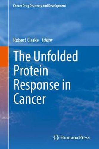 Cover image for The Unfolded Protein Response in Cancer