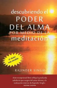 Cover image for Descubriendo el poder del alma por medio de la meditacion