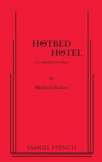 Cover image for Hotbed Hotel