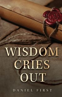 Cover image for Wisdom Cries Out