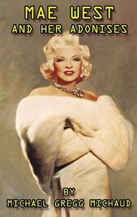 Cover image for Mae West & Her Adonises (hardback)