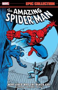 Cover image for AMAZING SPIDER-MAN EPIC COLLECTION: NINE LIVES HAS THE BLACK CAT