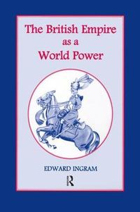 Cover image for The British Empire as a World Power: Ten Studies