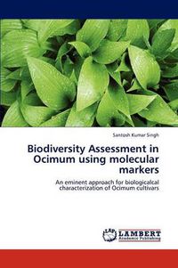 Cover image for Biodiversity Assessment in Ocimum Using Molecular Markers