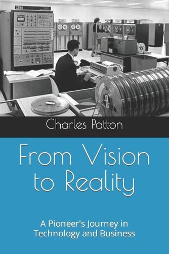 From Vision to Reality