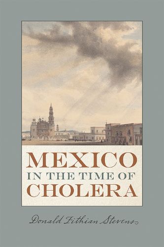 Cover image for Mexico in the Time of Cholera