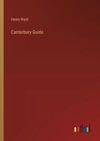 Cover image for Canterbury Guide