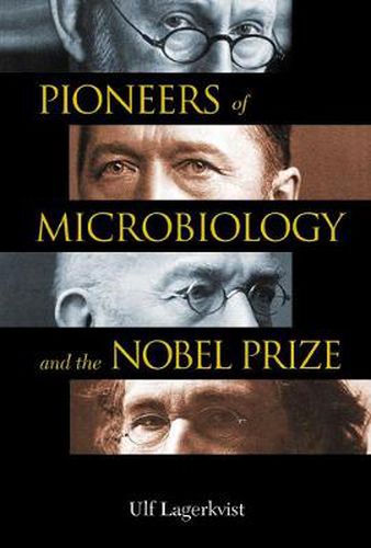 Cover image for Pioneers Of Microbiology And The Nobel Prize