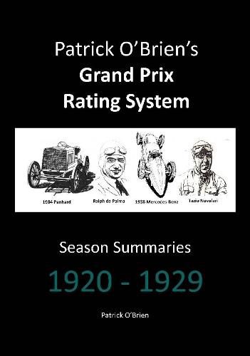 Patrick O'brien's Grand Prix Rating System: Season Summaries 1920-1929