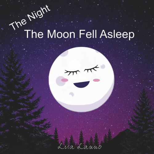 Cover image for The Night the Moon Fell Asleep