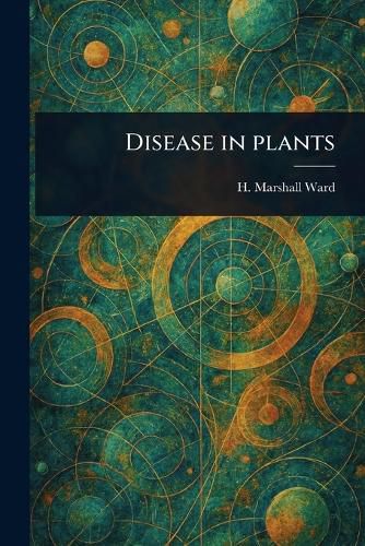 Cover image for Disease in Plants