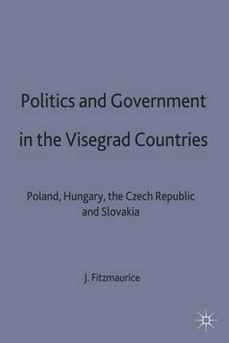 Cover image for Politics and Government in the Visegrad Countries: Poland, Hungary, the Czech Republic and Slovakia