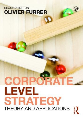 Cover image for Corporate Level Strategy: Theory and Applications