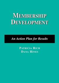 Cover image for Membership Development: An Action Plan for Results: An Action Plan for Results