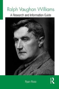 Cover image for Ralph Vaughan Williams: A Research and Information Guide