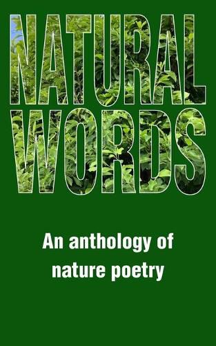 Natural Worlds: An Anthology of Nature Poetry