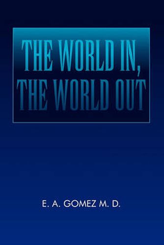 Cover image for The World In, the World Out