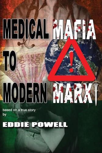 Cover image for Medical Mafia To Modern Marx