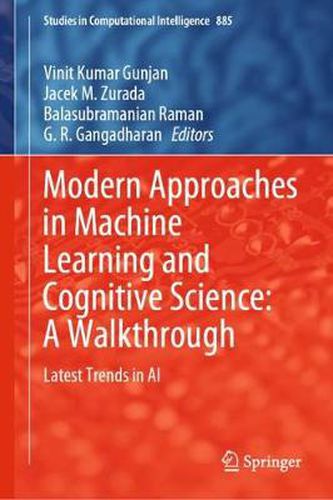 Cover image for Modern Approaches in Machine Learning and Cognitive Science: A Walkthrough: Latest Trends in AI