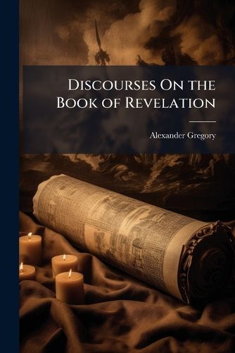 Cover image for Discourses On the Book of Revelation